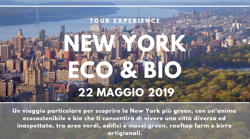 Tour di gruppo- tour experience- New York Eco & Bio